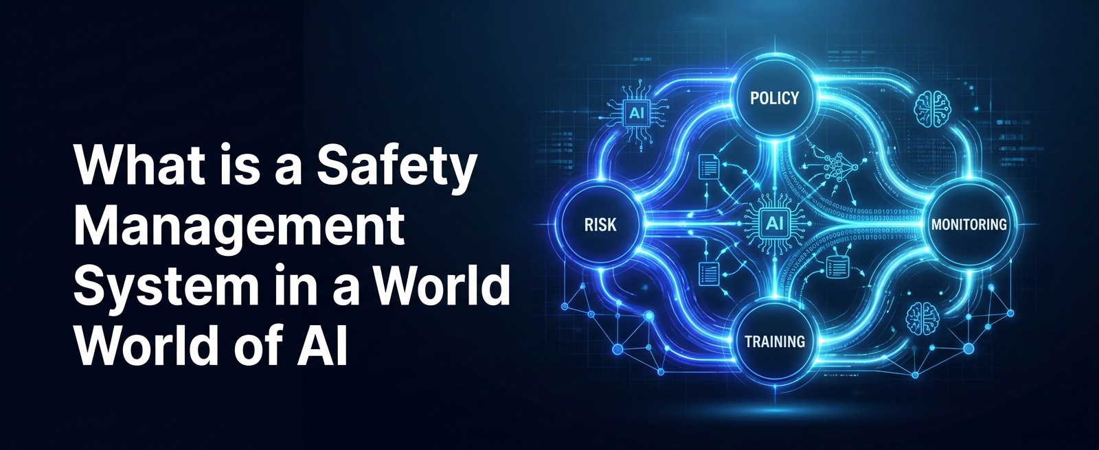 What is a Safety Management System: Understanding the Basics in a World of AI
